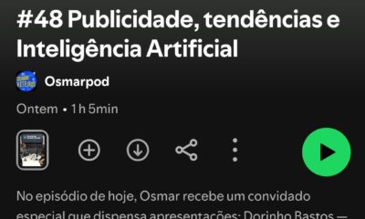 Podcast OsMARQUETEIROS fala de Publicidade e Inovação