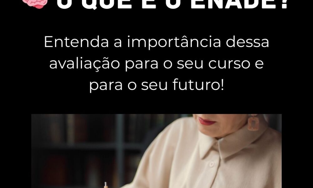 Enade 2025 saiba o que é