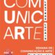 Comunicarte 2025 Semana dos cursos de Comunicação e Artes