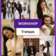 Workshop de tranças afro