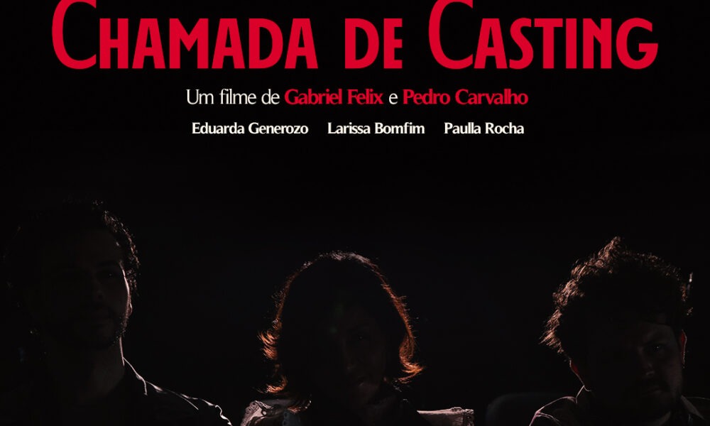 Chamada de casting, produção feita por alunos da AMO