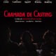 Chamada de casting, produção feita por alunos da AMO